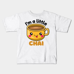 I&#39;m a little chai Kids T-Shirt